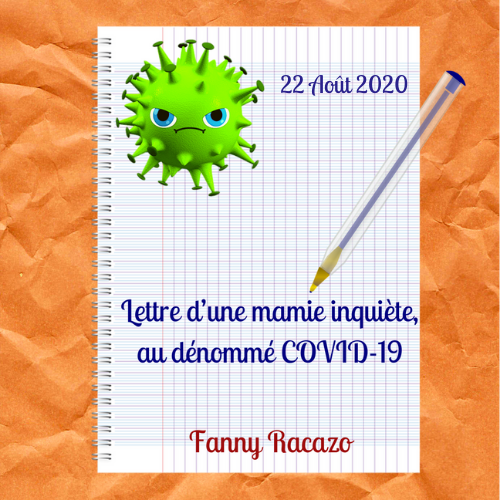 Lettre d'une mamie inquiète, au dénommé Covid-19